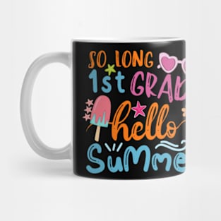 so-long-1st-grade-hello-summer Mug